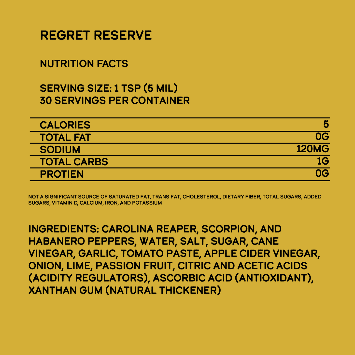 Nutrition facts and ingredients list for Elijah's Regret Reserve Hot Sauce