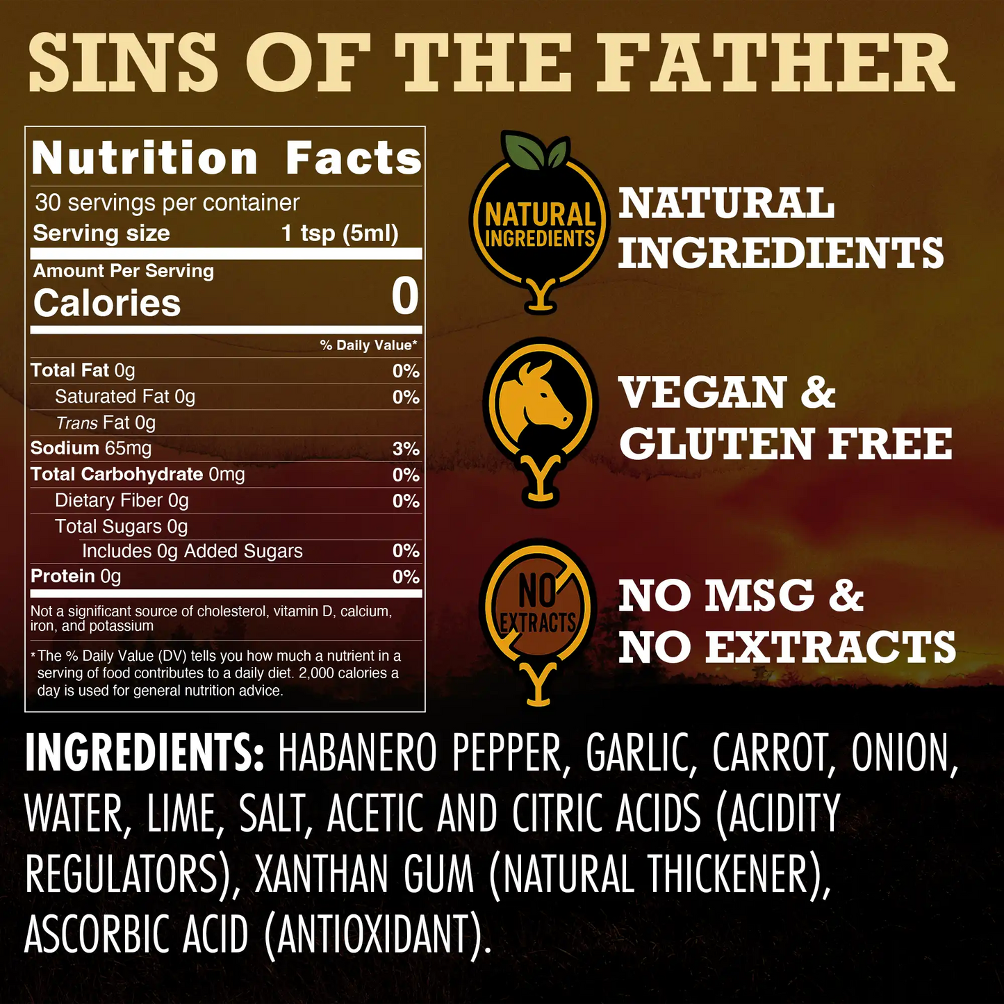 Nutrition facts label for a product named 'Sins of the Father' with natural ingredients, vegan, gluten-free, no MSG, and no extracts information.