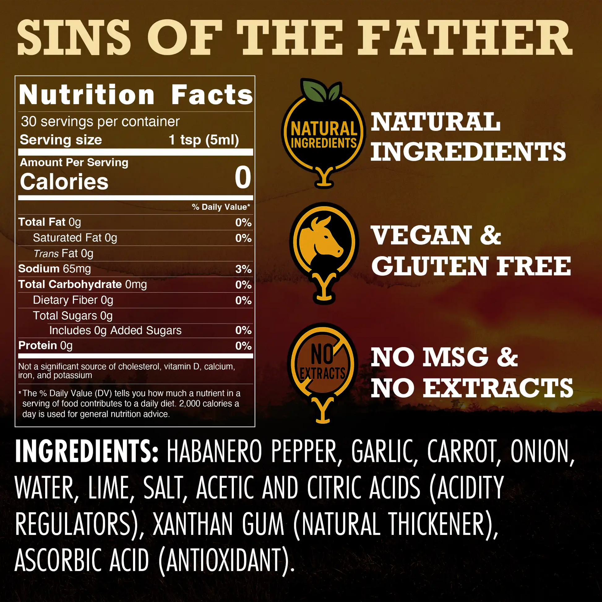 Nutrition facts label for a product named 'Sins of the Father' with natural ingredients, vegan, gluten-free, no MSG, and no extracts information.