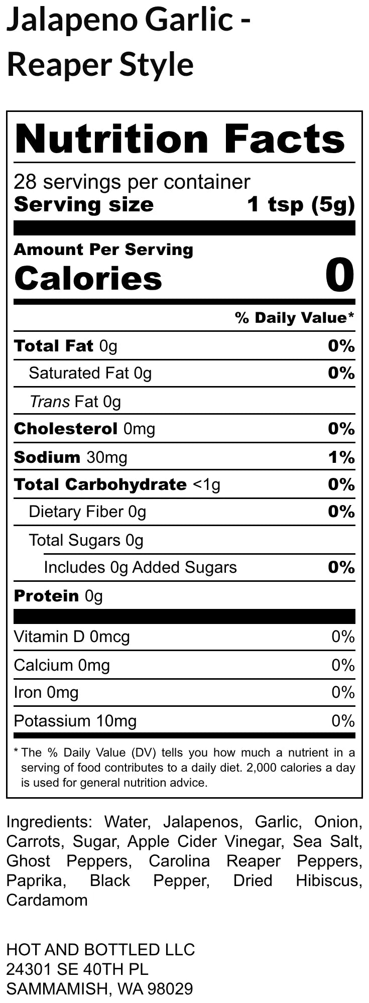 Nutrition facts label for Jalapeno Garlic Reaper Style product with serving size, calories, and ingredient list.