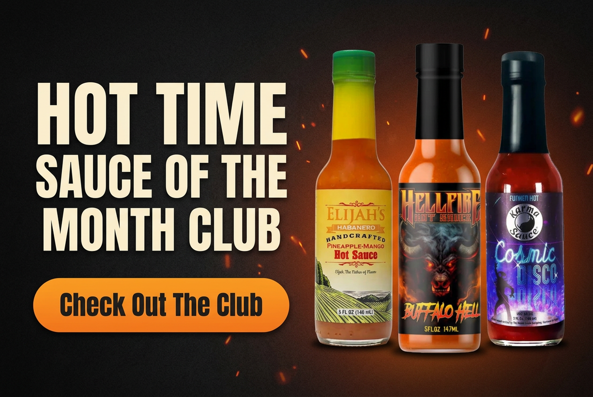 Hot Time Sauce of the Month Club